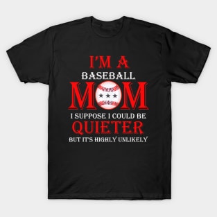 i am a baseball mom T-Shirt